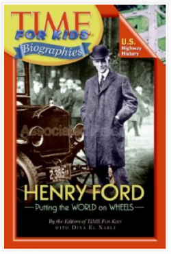 Henry Ford Putting the World on Wheels