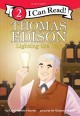 9426 2021-09-17 08:52:54 2024-05-16 02:30:02 Thomas Edison: Lighting the Way 1 9780062432872 1  9780062432872_small.jpg 5.99 5.39 Houran, Lori Haskins The biography emphasizes Edison's grit in improving or inventing new products.
 2024-05-15 00:00:02    8.80000 5.80000 0.20000 0.15000 000402352 HarperCollins Q Quality Paper I Can Read Level 2 2019-11-05 32 p. ;  Children's - Preschool-3rd Grade, Age 4-8 BKP-3         59 3 18 0 0 ING 9780062432872_medium.jpg 0 resize_120_9780062432872.jpg 0 Houran, Lori Haskins   2.8 In print and available 0 0 0 0 0  1 0  1  0 0 0