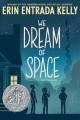 9436 2021-09-17 08:52:54 2024-06-01 02:30:02 We Dream of Space: A Newbery Honor Award Winner 1 9780062747310 1  9780062747310_small.jpg 9.99 8.99 Kelly, Erin Entrada As if typical adolescent angst was not enough, Cash, Bird and Fitch, three seventh-grade siblings, must deal with their parents’ disintegrating marriage too. Each struggles with a quirky personality, unique habits, and bumpy friendships. But reaching across to help each other through these trials brings them to a unique sense of family.
 2024-05-29 00:00:04    7.60000 5.00000 1.30000 0.80000 000027850 Greenwillow Books Q Quality Paper  2022-03-22 400 p. ;  Children's - 3rd-7th Grade, Age 8-12 BK3-7      Newbery Medal | Honor Book | Children's | 2021   88 3 4 1 0 ING 9780062747310_medium.jpg 0 resize_120_9780062747310.jpg 0 Kelly, Erin Entrada   4.6 In print and available 0 0 0 0 0  1 0 1986 1  0 123 0