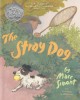 7920 2012-10-23 10:27:53 2024-05-17 02:30:02 The Stray Dog: A Caldecott Honor Award Winner 1 9780064436694 1  9780064436694_small.jpg 8.99 8.09 Simont, Marc  2024-05-15 00:00:02 1 true  10.54000 8.50000 0.10000 0.30000 000402352 HarperCollins Q Quality Paper  2003-05-27 32 p. ; BK0003870023 Children's - Preschool-3rd Grade, Age 4-8 BKP-3  Caldecott Honor 2002       133 1 1 1 0 ING 9780064436694_medium.jpg 0 resize_120_9780064436694.jpg 1 Simont, Marc   2.0 In print and available 0 0 0 0 0  1 0  1 2016-06-15 14:41:25 0 31 0