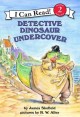 7756 2011-05-22 17:32:32 2024-05-16 18:30:02 Detective Dinosaur Undercover 1 9780064443197 1  9780064443197_small.jpg 4.99 4.49 Skofield, James Silliness in uniform that will have young reader's laughing and hoping for more! 2024-05-15 00:00:02 G true  8.67000 6.06000 0.15000 0.23000 000402352 HarperCollins Q Quality Paper I Can Read Level 2 2010-08-31 48 p. ; BK0008801310 Children's - Preschool-3rd Grade, Age 4-8 BKP-3    Humor        0 0 ING 9780064443197_medium.jpg 0 resize_120_9780064443197.jpg 1 Skofield, James   3.0 In print and available 0 0 0 0 0  1 0  1 2016-06-15 14:41:25 0 0 0