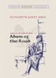 7044 2009-07-01 17:16:16 2024-05-13 02:30:02 Adam of the Road (Puffin Modern Classics) 1 9780142406595 1  9780142406595_small.jpg 8.99 8.09 Gray, Elizabeth Janet  2024-05-08 00:00:02 G true  6.90000 5.08000 0.85000 0.54000 000054518 Puffin Books Q Quality Paper Puffin Modern Classics 2006-10-05 320 p. ; BK0006796398 Children's - 3rd-7th Grade, Age 8-12 BK3-7  1942 Newbery Award Winner       99 5 5 0 0 ING 9780142406595_medium.jpg 0 resize_120_9780142406595.jpg 1 Gray, Elizabeth Janet   6.2 In print and available 0 0 0 0 0  1 0  1 2016-06-15 14:41:25 0 38 0