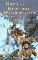 6090 2009-07-01 17:16:15 2024-05-31 02:30:02 Guns for General Washington: A Story of the American Revolution 1 9780152164355 1  9780152164355_small.jpg 9.99 8.99 Reit, Seymour  2024-05-29 00:00:04 1 true  7.00000 4.40000 0.50000 0.20000 000013777 Clarion Books Q Quality Paper Great Episodes 2001-08-01 160 p. ; BK0003685863 Children's - 5th-7th Grade, Age 10-12 BK5-7        G5 Cause & Effect, Advanced    0 0 ING 9780152164355_medium.jpg 0 resize_120_9780152164355.jpg 0 Reit, Seymour   6.0 In print and available 0 0 0 0 0 1778 1 0 1775 1 2016-06-15 14:41:25 0 6 0