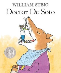 Doctor de Soto: (Newbery Honor Book; National Book Award Finalist)