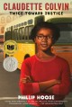 9581 2023-02-08 15:41:41 2024-05-20 02:30:02 Claudette Colvin: Twice Toward Justice (Newbery Honor Book; National Book Award Winner) 1 9780312661052 1  9780312661052_small.jpg 12.99 11.69 Hoose, Phillip Who knew? Rosa Parks started the Montgomery bus boycott in 1956, right? Well, no, she was preceded by sixteen-year-old Claudette Colvin who refused to give up her seat on a Montgomery bus. Claudette had grown up in rural Pine Level, Alabama, and moved to inner-city Montgomery as a young teen. She was nurtured by wise parents and wise teachers who gave her courage to see right from wrong and justice from injustice. Twice Toward Justice carefully outlines the discriminations present at the time through the testimonies of Rosa Parks, Martin Luther King Jr., and other leading residents at the outset of the Civil Rights movement as well as testimony from Claudette herself. Step by step we are led through Claudette’s determination to tackle the injustice, the reactions of her friends and neighbors, and eventually her successful court appearance to win equality and courtesy on the Montgomery busses.

NOTE:
Several events threated the lives and safety of Black citizens of the time. Corrupt police officers and false reports fueled these fears. Rocks were thrown through home windows and Molotov cocktails onto front lawns. In addition, women and girls feared rape from white men, police and citizens. While these are not explicitly described, they are discussed. In addition, as a 16-year-old, Claudette becomes pregnant and is expelled from school. These events seem somewhat appropriate for high school discussion not junior high. 2024-05-15 00:00:02    8.90000 5.90000 0.50000 0.45000 000391504 Square Fish Q Quality Paper  2010-12-21 160 p. ;  Teen - 8th-12th Grade, Age 13-17 BK8-12        GRADE 8! 146 4 27 0 0 ING 9780312661052_medium.jpg 0 resize_120_9780312661052.jpg 0 Hoose, Phillip   7.6 In print and available 0 0 0 0 0  1 0  1 2023-02-08 15:47:45 0 1157 0