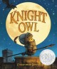 9634 2023-09-18 12:55:55 2024-05-15 02:30:02 Knight Owl (Caldecott Honor Book) 1 9780316310628 1  9780316310628_small.jpg 17.99 16.19 Denise, Christopher Gorgeous illustrations and charming text equally tell this story of courage and bravery, large and confident traits for a little owl who is neither. But knight school arms Owl with skills that put him in good stead when an imposing character tests his mettle one night while Owl's on duty. An absolute delight. 2024-05-15 00:00:02    11.00000 9.20000 0.60000 0.90000 000483473 Christy Ottaviano Books-Little Brown and Hach R Hardcover The Knight Owl 2022-03-15 48 p. ;  Children's - Preschool-3rd Grade, Age 4-8 BKP-3  Caldecott    Caldecott Medal | Honor Book | Picture Book | 2023   42 1 1 0 0 ING 9780316310628_medium.jpg 0 resize_120_9780316310628.jpg 0 Denise, Christopher    In print and available 0 0 0 0 0  1 0  1 2023-09-18 12:56:39 0 284 0
