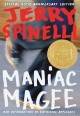 6497 2009-07-01 17:16:15 2024-05-16 22:30:02 Maniac Magee 1 9780316809061 1  9780316809061_small.jpg 8.99 8.09 Spinelli, Jerry  2024-05-15 00:00:02 G true  7.60000 5.20000 0.60000 0.35000 000374807 Little, Brown Young Readers Q Quality Paper  1999-11-01 192 p. ; BK0003383417 Children's - 3rd-7th Grade, Age 8-12 BK3-7  1991 Newbery Medal Winner    Buckeye Children's Book Award | Winner | Grades 6-8 | 1993

Carolyn W. Field Award | Winner | Children's | 1991

Pennsylvania Young Reader's Choice Award | Winner | Grades 6-8 | 1992

Rebecca Caudill Young Readers Book Award | Winner | Grades 4-8 | 1993

Virginia Readers Choice Award | Winner | Middle School | 1993   99 3 5 1 0 ING 9780316809061_medium.jpg 0 resize_120_9780316809061.jpg 1 Spinelli, Jerry   4.7 In print and available 0 0 0 0 0  1 0  1 2016-06-15 14:41:25 0 254 0