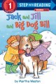 6465 2009-07-01 17:16:15 2024-05-19 02:30:02 Jack and Jill and Big Dog Bill: A Phonics Reader 1 9780375812484 1  9780375812484_small.jpg 5.99 5.39 Weston, Martha  2024-05-15 00:00:02 G true  8.99000 5.98000 0.20000 0.15000 000337898 Random House Books for Young Readers Q Quality Paper Step Into Reading 2002-01-22 32 p. ; BK0003590703 Children's - Preschool-1st Grade, Age 4-6 BKP-1         133 3 1 0 0 ING 9780375812484_medium.jpg 0 resize_120_9780375812484.jpg 1 Weston, Martha   1.2 In print and available 0 0 0 0 0  1 0  1 2016-06-15 14:41:25 0 82 0