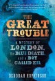 8248 2014-12-02 12:55:53 2024-05-10 02:30:02 The Great Trouble: A Mystery of London, the Blue Death, and a Boy Called Eel 1 9780375843082 1  9780375843082_small.jpg 8.99 8.09 Hopkinson, Deborah Provides a fascinating look at historical medical research within an exciting story. 2024-05-08 00:00:02 1 true  7.60000 5.10000 0.80000 0.40000 000073171 Yearling Books Q Quality Paper  2015-02-10 272 p. ; BK0015003531 Children's - 5th Grade+, Age 10+ BK5+         89 2 4 0 0 ING 9780375843082_medium.jpg 0 resize_120_9780375843082.jpg 0 Hopkinson, Deborah   4.2 In print and available 0 0 0 0 0 1869 1 1 1854 1 2016-06-15 14:41:25 0 73 0
