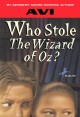 6113 2009-07-01 17:16:15 2024-05-18 02:30:02 Who Stole the Wizard of Oz? 1 9780394849928 1  9780394849928_small.jpg 6.99 6.29 Avi  2024-05-15 00:00:02 P true  7.46000 5.26000 0.38000 0.20000 000073171 Yearling Books Q Quality Paper  1990-01-20 128 p. ; BK0011112347 Children's - 3rd-7th Grade, Age 8-12 BK3-7        INGRAM ONLY - BT defaults to old version
Now $6.99    0 0 ING 9780394849928_medium.jpg 0 resize_120_9780394849928.jpg 0 Avi   3.3 In print and available 0 0 0 0 0  1 0  1 2016-06-15 14:41:25 0 0 0