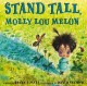 8096 2014-06-16 07:30:07 2024-05-11 02:30:02 Stand Tall, Molly Lou Melon 1 9780399234163 1  9780399234163_small.jpg 18.99 17.09 Lovell, Patty This is a beautiful celebration of individuality. Giving perfect personification to the idea that different is beautiful, this delightful character invites readers on an unforgettable journey to discover what makes them unique and to embrace it. Skillfully written, the story also allows readers to pause and consider how to treat others who are different and the role the opinions of others should be allowed to play in our lives. Whimsically illustrated, this is a story to read again and again. 2024-05-08 00:00:02 R true  9.10000 9.10000 0.40000 0.75000 000951695 G.P. Putnam's Sons Books for Young Readers R Hardcover  2001-08-27 32 p. ; BK0003578033 Children's - Preschool-3rd Grade, Age 4-8 BKP-3      Arkansas Diamond Primary Book Award | Honor Book | Grades K-3 | 2003 - 2004

Beehive Awards | Winner | Picture | 2003

Book Sense Book of the Year Award | Nominee | Children's Illustrated | 2002

Buckaroo Book Award | Nominee | Children's | 2003 - 2004

Flicker Tale Children's Book Award | Nominee | Picture Book | 2004

Georgia Children's Book Award | Winner | Picture Storybook | 2003

Golden Sower Award | Nominee | Grades K-3 | 2005

North Carolina Children's Book Award | Nominee | Picture Book | 2003  character-driven
similar titles: Ish by Reynolds, One by Otoshi    0 0 ING 9780399234163_medium.jpg 0 resize_120_9780399234163.jpg 0 Lovell, Patty   3.3 In print and available 1 1 1 0 0  1 0  1 2016-06-15 14:41:25 0 9 0