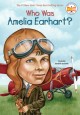 8292 2014-12-09 14:25:47 2024-05-03 02:30:01 Who Was Amelia Earhart? 1 9780448428567 1  9780448428567_small.jpg 5.99 5.39 Jerome, Kate Boehm, Who Hq  2024-05-01 00:00:02 G true  7.60000 5.20000 0.30000 0.30000 000977131 Penguin Workshop Q Quality Paper Who Was? 2002-11-11 112 p. ; BK0003959116 Children's - 3rd-7th Grade, Age 8-12 BK3-7         90 2 4 1 0 ING 9780448428567_medium.jpg 0 resize_120_9780448428567.jpg 0 Jerome, Kate Boehm   4.3 In print and available 0 0 0 0 0 1917 1 0 1932 1 2016-12-29 16:44:49 0 65 0