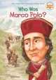7312 2010-03-11 12:19:48 2024-05-20 18:30:02 Who Was Marco Polo? 1 9780448445403 1  9780448445403_small.jpg 5.99 5.39 Holub, Joan, Who Hq  2024-05-15 00:00:02 G true  7.63000 5.38000 0.25000 0.26000 000977131 Penguin Workshop Q Quality Paper Who Was? 2007-07-05 112 p. ; BK0007048333 Children's - 3rd-7th Grade, Age 8-12 BK3-7            0 0 ING 9780448445403_medium.jpg 0 resize_120_9780448445403.jpg 1 Holub, Joan   5.2 In print and available 0 0 0 0 0 1288 1 0  1 2016-06-15 14:41:25 0 41 0