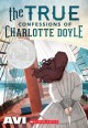 8021 2013-09-16 14:31:58 2024-05-12 02:30:02 The True Confessions of Charlotte Doyle (Scholastic Gold) 1 9780545477116 1  9780545477116_small.jpg 9.99 8.99 Avi  2024-05-08 00:00:02 P true  7.50000 5.20000 0.70000 0.35000 000219102 Scholastic Paperbacks Q Quality Paper  2012-09-01 240 p. ; BK0025453042 Teen - 5th-8th Grade, Age 10-13 BK5-8  1991 Newbery Honor       99 4 5 0 0 ING 9780545477116_medium.jpg 0 resize_120_9780545477116.jpg 1 Avi   5.0 In print and available 0 0 0 0 0  1 0  1 2016-06-15 14:41:25 0 607 0