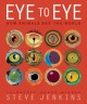 8345 2015-02-17 20:21:49 2024-05-15 02:30:02 Eye to Eye: How Animals See the World 1 9780547959078 1  9780547959078_small.jpg 17.99 16.19 Jenkins, Steve Steve Jenkins is a master of details and perspective in a world of cut-paper illustration. While his art mesmerizes, page after page, satiating the most curious observer, the same attention is given to brief explanations that inform often by using comparisons. There is mention of eyes evolving over millions and billions of years, yet the focus is squarely on the stunning eyes of these lesser-known creaturesâ€”their uses and characteristics. A breathtaking celebration of unique creations. 2024-05-15 00:00:02 R true  11.15000 9.38000 0.36000 0.92000 000013777 Clarion Books R Hardcover  2014-04-01 32 p. ; BK0013668435 Children's - Preschool-3rd Grade, Age 4-8 BKP-3      Kentucky Bluegrass Award | Nominee | Grades 3-5 | 2016      0 0 ING 9780547959078_medium.jpg 0 resize_120_9780547959078.jpg 0 Jenkins, Steve   5.7 In print and available 0 0 0 0 0  1 0  1 2016-06-15 14:41:25 0 41 0