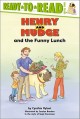 6885 2009-07-01 17:16:16 2024-05-14 02:30:02 Henry and Mudge and the Funny Lunch: Ready-To-Read Level 2 1 9780689834448 1  9780689834448_small.jpg 4.99 4.49 Rylant, Cynthia  2024-05-08 00:00:02 G true  9.02000 6.08000 0.12000 0.17000 000216589 Simon Spotlight Q Quality Paper Henry & Mudge 2005-04-01 40 p. ; BK0006093375 Children's - Kindergarten-2nd Grade, Age 5-7 BKK-2        Was ADV+ for Grade 1 Predicting & Justifying    0 0 ING 9780689834448_medium.jpg 0 resize_120_9780689834448.jpg 1 Rylant, Cynthia   2.8 In print and available 0 0 0 0 0  1 0  1 2016-06-15 14:41:25 0 41 0