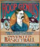 9105 2018-04-12 14:52:52 2024-05-13 02:30:02 Hoop Genius: How a Desperate Teacher and a Rowdy Gym Class Invented Basketball 1 9780761366171 1  9780761366171_small.jpg 19.99 17.99 Coy, John  2024-05-08 00:00:02 R true  11.10000 9.50000 0.30000 0.90000 001045026 Carolrhoda Books (R) R Hardcover  2013-01-01 32 p. ; BK0012006346 Children's - 2nd-6th Grade, Age 7-11 BK2-6      Black-Eyed Susan Award | Nominee | Picture Book | 2014 - 2015

Louisiana Young Readers' Choice Award | Nominee | Grades 3-5 | 2016

Monarch Award | Nominee | Grades K-3 | 2016

North Carolina Children's Book Award | Nominee | Picture Book | 2015

South Carolina Childrens, Junior and Young Adult Book Award | Nominee | Picture Book | 2015 - 2016

Star of the North Picture Book Award | Nominee | Grades K-2 | 2014 - 2015

Virginia Readers Choice Award | Nominee | Elementary | 2016

Washington Children's Choice Picture Book Award | Nominee | Picture Book | 2015      0 0 ING 9780761366171_medium.jpg 0 resize_120_9780761366171.jpg 0 Coy, John    In print and available 0 0 0 0 0 1900 1 0  1 2018-04-12 15:09:37 0 17 0