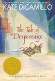 8649 2016-06-08 09:15:54 2024-05-16 10:30:02 The Tale of Despereaux: Being the Story of a Mouse, a Princess, Some Soup, and a Spool of Thread 1 9780763680893 1  9780763680893_small.jpg 8.99 8.09 DiCamillo, Kate  2024-05-15 00:00:02 G true  7.50000 5.10000 0.90000 0.50000 000011580 Candlewick Press (MA) Q Quality Paper  2015-12-08 272 p. ; BK0016771921 Children's - 2nd-5th Grade, Age 7-10 BK2-5         91 2 4 1 0 ING 9780763680893_medium.jpg 0 resize_120_9780763680893.jpg 0 DiCamillo, Kate   4.7 In print and available 0 0 0 0 0  1 0  1 2016-06-15 14:41:25 0 813 0