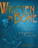 9236 2020-02-24 07:59:18 2024-05-15 00:00:02 Written in Bone: Buried Lives of Jamestown and Colonial Maryland 1 9780822571353 1  9780822571353_small.jpg 22.99 20.69 Walker, Sally M.  2024-05-15 00:00:02    10.60000 8.30000 0.70000 1.60000 001045026 Carolrhoda Books (R) R Hardcover  2009-02-01 144 p. ;  Teen - 5th-9th Grade, Age 10-14 BK5-9      Beehive Awards | Nominee | Informational | 2012

Benjamin Franklin Award | Winner | Young Adult Nonfiction | 2010

Capitol Choices: Noteworthy Books for Children and Teens | Recommended | Ten to Fourteen | 2010

Cybils | Finalist | Nonfiction-Mid Gr\YA | 2009

IndieFab awards | Bronze Medal Winner | Young Adult Nonfiction | 2009

Moonbeam Children's Book Award | Bronze Medal Winner | Nonfiction-Young Adult | 2009

Tayshas Reading | Commended | Young Adult | 2010

Texas Lone Star Reading List | Commended | Young Adult | 2010

Volunteer State Book Awards | Nominee | Middle School | 2013 - 2014

Volunteer State Book Awards | Nominee | High School | 2013 - 2014       0 ING 9780822571353_medium.jpg 0 resize_120_9780822571353.jpg 0 Walker, Sally M.  22.99  In print and available 0 0 0 0 0  1 0  0  0 11 0