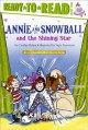 8886 2017-02-04 08:30:41 2024-05-13 02:30:02 Annie and Snowball and the Shining Star: Ready-To-Read Level 2volume 6 1 9781416939504 1  9781416939504_small.jpg 4.99 4.49 Rylant, Cynthia  2024-05-08 00:00:02 G true  8.94000 5.90000 0.12000 0.17000 000216589 Simon Spotlight Q Quality Paper Annie and Snowball 2010-10-05 40 p. ; BK0008809677 Children's - Kindergarten-2nd Grade, Age 5-7 BKK-2         50 3 18 1 0 ING 9781416939504_medium.jpg 0 resize_120_9781416939504.jpg 0 Rylant, Cynthia   2.5 In print and available 0 0 0 0 0  1 0  1 2017-02-06 09:44:08 0 0 0