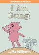 7822 2011-10-28 15:35:49 2024-05-17 18:30:02 I Am Going!-An Elephant and Piggie Book 1 9781423119906 1  9781423119906_small.jpg 9.99 8.99 Willems, Mo The illustrations steal the show in this tale. Gerald dramatically reacts to Piggie's announcement, complete with tears, whaling, panic and general "How will I survive?" antics. Hilarious and heartwarming. 2024-05-15 00:00:02 R true  9.08000 6.84000 0.43000 0.65000 000218408 Hyperion Books for Children R Hardcover Elephant and Piggie Book 2010-01-26 64 p. ; BK0008487584 Children's - Preschool-Kindergarten, Age 3-5 BKP-K    Humor; Patience  Capitol Choices: Noteworthy Books for Children and Teens | Recommended | Up to Seven | 2011   29 1 21 1 0 ING 9781423119906_medium.jpg 0 resize_120_9781423119906.jpg 1 Willems, Mo   1.0 In print and available 0 0 0 0 0  1 0  1 2016-06-15 14:41:25 0 76 0
