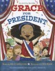 8277 2014-12-09 14:09:29 2024-05-02 22:30:01 Grace for President 1 9781423139997 1  9781423139997_small.jpg 18.99 17.09 Dipucchio, Kelly  2024-05-01 00:00:02 R true  11.31000 8.88000 0.38000 0.89000 000437368 Little, Brown Books for Young Readers R Hardcover Grace for President 2012-03-06 40 p. ; BK0010025277 Children's - Preschool-3rd Grade, Age 4-8 BKP-3            0 0 ING 9781423139997_medium.jpg 0 resize_120_9781423139997.jpg 0 Dipucchio, Kelly   4.6 Temporarily out of stock because publisher cannot supply 0 0 0 0 0  1 0  1 2016-06-15 14:41:25 0 11 0