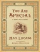 8237 2014-11-04 10:34:48 2024-05-18 02:30:02 You Are Special : A Story for Everyone 1 9781433522673 1  9781433522673.jpg 6.99 6.29 Lucado, Max; Martinez, Sergio (ILT)  2019-09-09 01:34:52 M true  0.25000 4.75000 6.25000 0.10000 GOODN Good News Pub PAP Paperback  2011-06-07 46 p. ; BK0010085589 General Adult BKGA            0 0 BT 9781433522673_medium.jpg 0 resize_120_9781433522673_medium.jpg 0 Lucado, Max    In print and available 0 0 0 0 0  1 0  1 2016-06-15 14:41:25 0 74 0