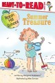 7994 2013-07-19 13:41:19 2024-05-18 02:30:02 Summer Treasure: Ready-To-Read Level 1 1 9781442436459 1  9781442436459_small.jpg 4.99 4.49 McNamara, Margaret When Hannah discovers her teacher leads a life very similar to hers, she is at first confused and shares what she had assumed about her teacher. Her teacher's kindness soon reshapes her understanding, giving her the best discovery of the summer. 2024-05-15 00:00:02 G true  8.70000 5.80000 0.30000 0.15000 000216589 Simon Spotlight Q Quality Paper Robin Hill School 2012-05-01 32 p. ; BK0010037739 Children's - Preschool-1st Grade, Age 4-6 BKP-1    Discovery; Thoughtfulness    Low Discount

Comparison/Contrast; Drawing Conclusions; Realistic Fiction
Was GL for Grade 1 Summarization
G1 U9 Gr Comparison, Illustrations    0 0 ING 9781442436459_medium.jpg 0 resize_120_9781442436459.jpg 1 McNamara, Margaret   1.9 In print and available 0 0 0 0 0  1 0  1 2016-06-15 14:41:25 0 0 0