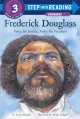 9315 2021-09-17 08:52:54 2024-06-01 02:30:02 Frederick Douglass: Voice for Justice, Voice for Freedom 1 9781524772352 1  9781524772352_small.jpg 5.99 5.39 Murphy, Frank  2024-05-29 00:00:04    8.80000 5.80000 0.30000 0.22000 000337898 Random House Books for Young Readers Q Quality Paper Step Into Reading 2019-12-31 48 p. ;  Children's - Kindergarten-3rd Grade, Age 5-8 BKK-3         45 3 1 1 0 ING 9781524772352_medium.jpg 0 resize_120_9781524772352.jpg 0 Murphy, Frank   2.0 In print and available 1 1 1 0 0  1 0  1  0 0 0