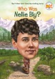 9458 2021-09-17 08:52:54 2024-05-14 02:30:02 Who Was Nellie Bly? 1 9781524787530 1  9781524787530_small.jpg 6.99 6.29 Gurevich, Margaret, Who Hq Grit flowed through Nellie Bly's veins. Undeterred at every turn, she became a successful journalist (multiple times), a world traveler, and one of the most famous people of her era. An unforgettable character beautifully and engagingly presented in this can't-stop-reading biography.
 2024-05-08 00:00:02    7.50000 5.30000 0.30000 0.35000 000977131 Penguin Workshop Q Quality Paper Who Was? 2020-10-06 112 p. ;  Children's - 3rd-7th Grade, Age 8-12 BK3-7         107 3 5 0 0 ING 9781524787530_medium.jpg 0 resize_120_9781524787530.jpg 0 Gurevich, Margaret   5.6 In print and available 0 0 0 0 0  1 0 1885 1  0 1 0