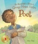 9036 2018-01-06 14:49:40 2024-06-02 02:30:02 Poet: The Remarkable Story of George Moses Horton 1 9781561458257 1  9781561458257_small.jpg 17.99 16.19 Tate, Don A love of words carries a young man from the shackles of slavery to poetic heights in this brilliant biography. The story is inspiring, and appropriately, the illustrations have a very upward and uplifting orientation. A beautiful tribute to a man who was indeed remarkable! 2024-05-29 00:00:04 R true  11.00000 9.60000 0.50000 1.00000 000051306 Peachtree Publishers R Hardcover  2015-09-01 36 p. ; BK0016548712 Children's - 1st-4th Grade, Age 6-9 BK1-4  2016 Christopher Award
2016 Ezra Jack Keats Award    Ezra Jack Keats Book Award | Winner | New Writer | 2016   87 1 4 0 0 ING 9781561458257_medium.jpg 0 resize_120_9781561458257.jpg 0 Tate, Don   4.4 In print and available 0 0 0 0 0  1 0 1831 1 2018-01-06 15:57:29 0 0 0