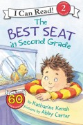 The Best Seat in Second Grade: A Back to School Book for Kids
