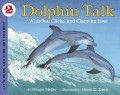 Dolphin Talk: Whistles, Clicks, and Clapping Jaws