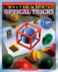 Walter Wick's Optical Tricks (10th Anniversary Edition): 10th Anniversary Edition