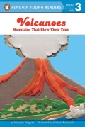 Volcanoes: Mountains That Blow Their Tops
