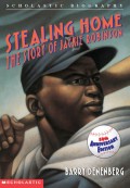 Stealing Home: The Story of Jackie Robinson: The Story of Jackie Robinson