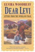 Dear Levi: Letters from the Overland Trail Trade Book
