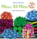 Mine, All Mine!: A Book about Pronouns