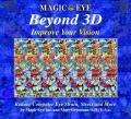 Magic Eye Beyond 3D : Improve Your Vision with Magic Eye