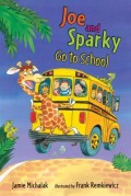 Joe and Sparky Go to School