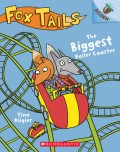 The Biggest Roller Coaster: An Acorn Book (Fox Tails #2), 2